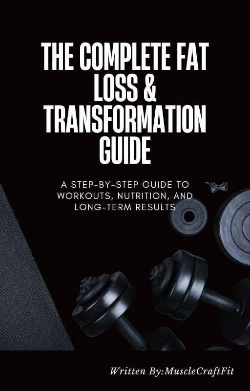 The Complete Fat Loss & Transformation Guide